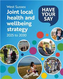 West Sussex Joint Local Health and Wellbeing Strategy